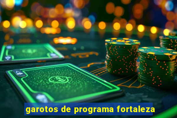 garotos de programa fortaleza